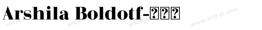 Arshila Boldotf字体转换